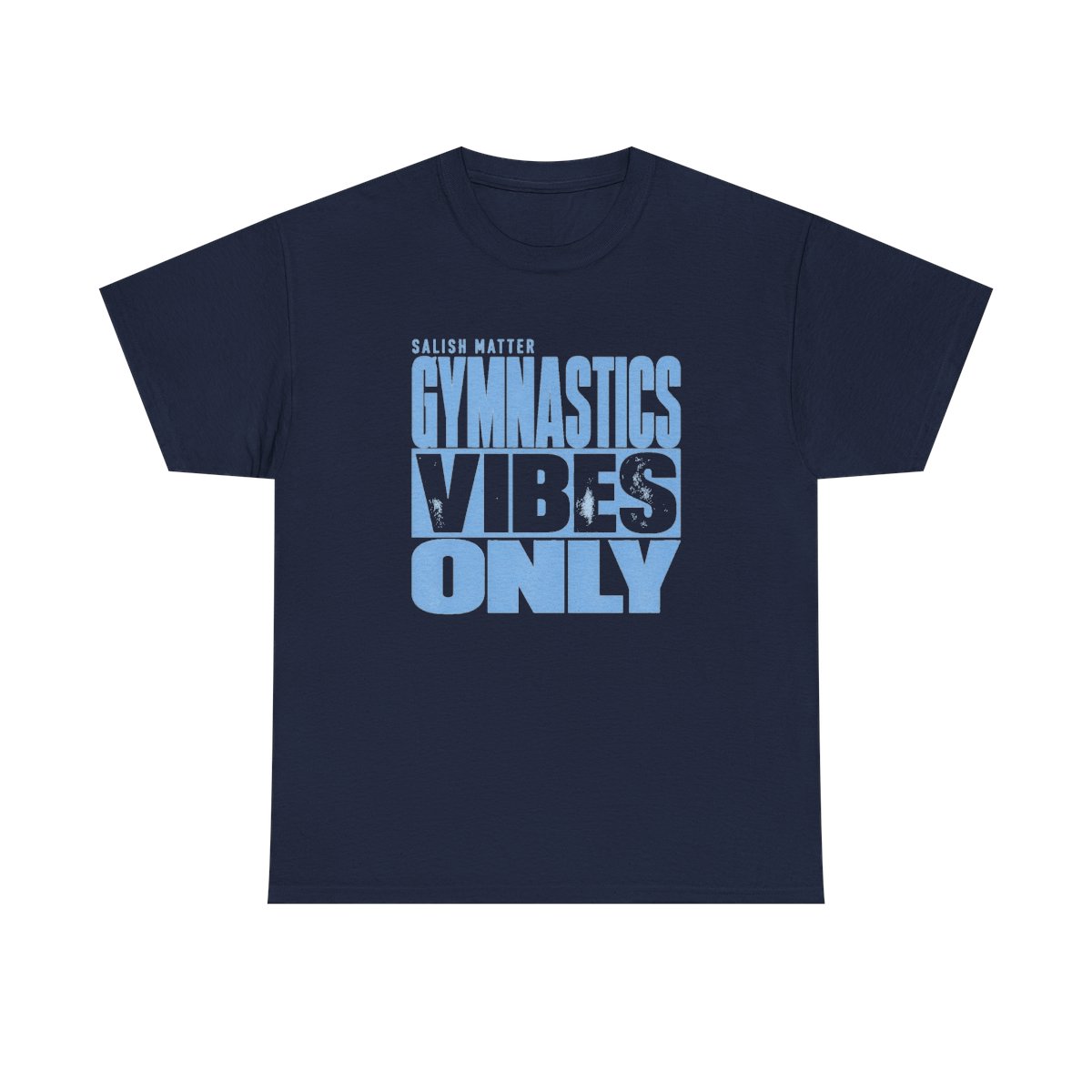 Gymnastics Vibes Only Salish Matter Unisex Tee - alternate angle 5, merchandise
